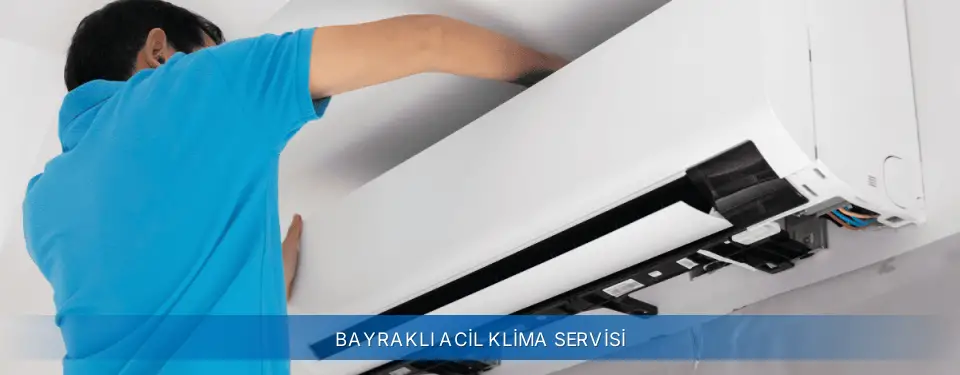 Bayraklı İlçemi AUX Acil Klima Servisi