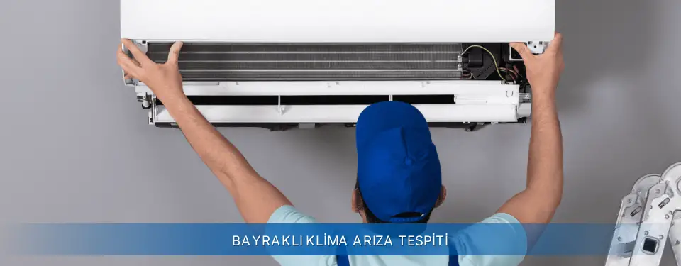 Bayraklı İlçemi AUX Klima Arıza Tespiti