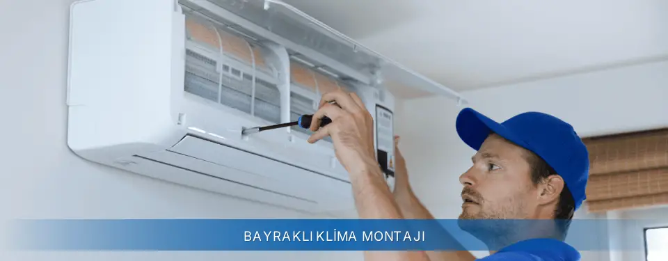 Bayraklı İlçemi AUX Klima Montajı